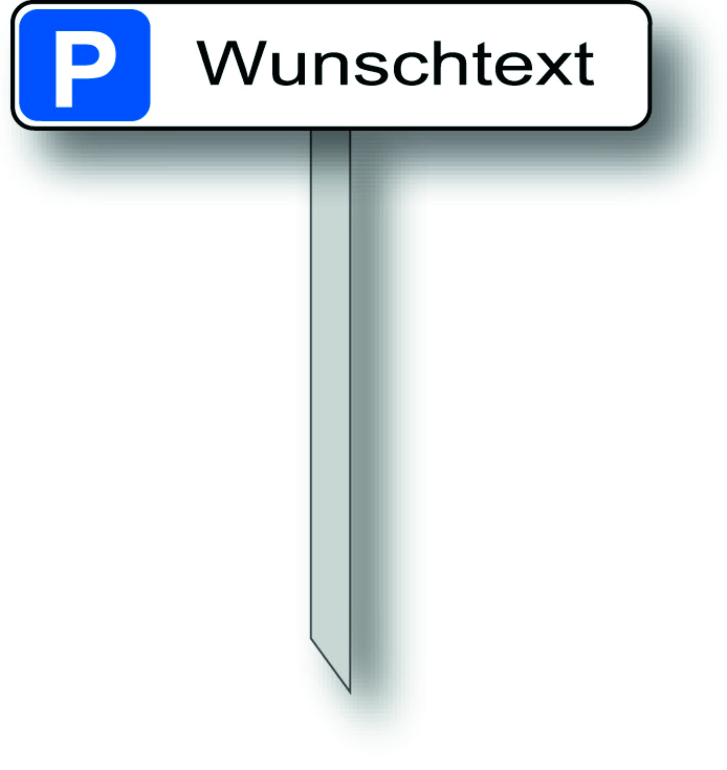 Einschlagpfosten mit Parkplatzschild nach Wunsch